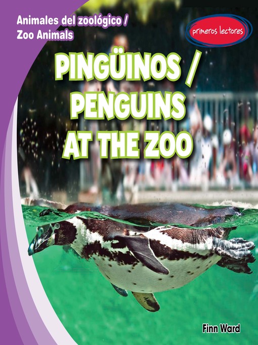 Title details for Pingüinos (Penguins at the Zoo) by Finn Ward - Available